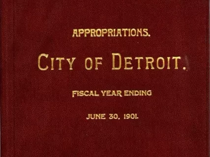 Booklet - Appropriations, City of Detroit.
Fiscal Year Ending June 30, 1901.